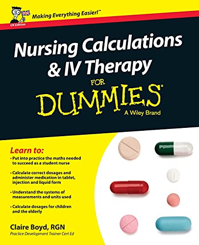 Nursing Calculations & IV Therapy for Dummies von For Dummies